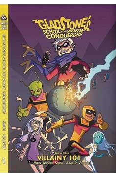 Gladstones School for World Conquerors Hardcover Volume 1