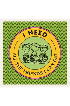 I Need All The Friends I Can Get (Hardcover Book)