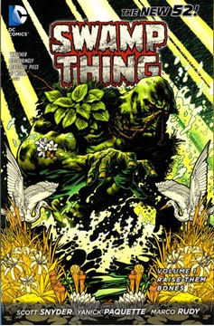Swamp Thing Graphic Novel Volume 1 Raise Them Bones
