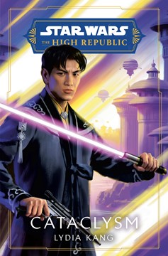 Star Wars the High Republic Hardcover Novel Cataclysm