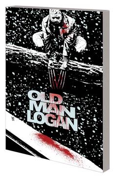 Wolverine Old Man Logan Graphic Novel Volume 2 Bordertown