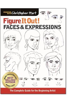 Faces & Expressions Complete Guide For Beginning Artist Soft Cover
