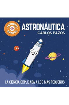 Astronáutica / Space for Smart Kids (Hardcover Book)