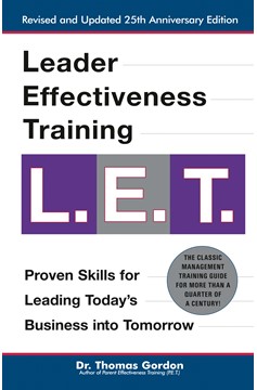 Leader Effectiveness Training: L.E.T. (Revised) (Hardcover Book)