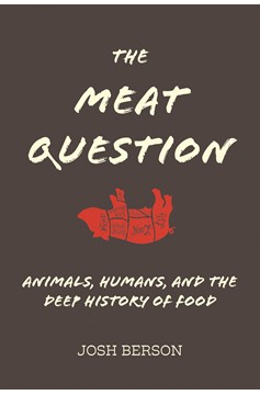 The Meat Question (Hardcover Book)