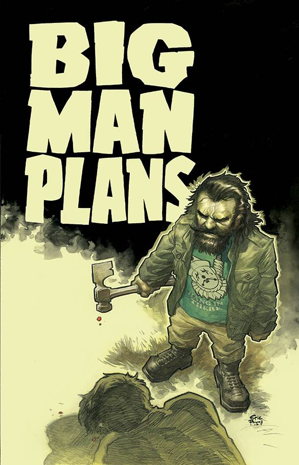 Big Man Plans #2 Cover A Powell