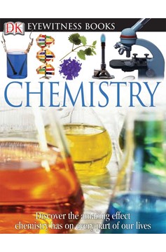 Dk Eyewitness Books: Chemistry (Hardcover Book)