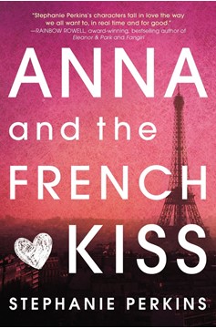 Anna and the French Kiss (Hardcover Book)