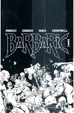 Barbaric #1 Deluxe Black & White Edition Cover B Black Bag Variant