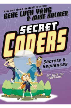 Secret Coders Graphic Novel Volume 3 Secrets & Sequences