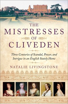 The Mistresses Of Cliveden (Hardcover Book)