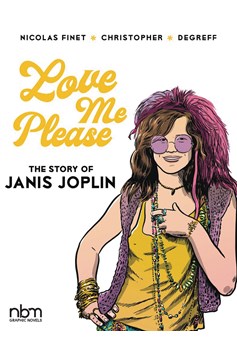 Love Me Please Story of Janis Joplin Hardcover