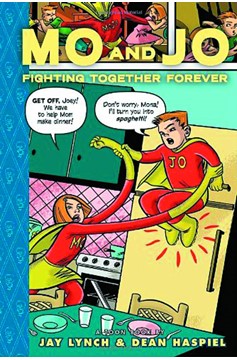 Mo And Jo Graphic Novel Fighting Together Forever