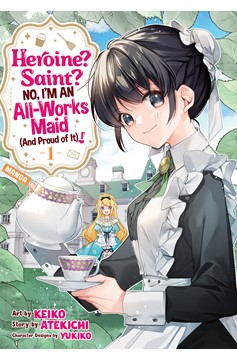 Heroine? Saint? No, I'm an All-works Maid (And Proud of It) Manga Volume 1