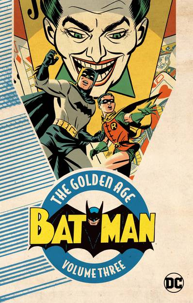Batman the Golden Age Graphic Novel Volume 3
