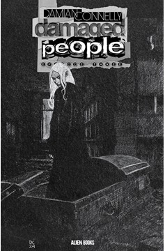 Damaged People #3 Cover B Connelly Black & White (Of 5)