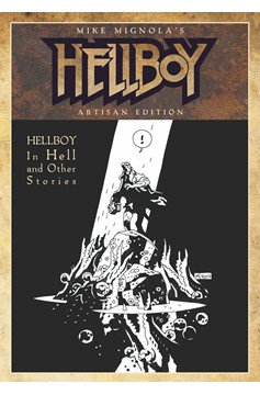 Mike Mignola Hellboy In Hell & Other Stories Artisan Edition Graphic Novel (Mature)