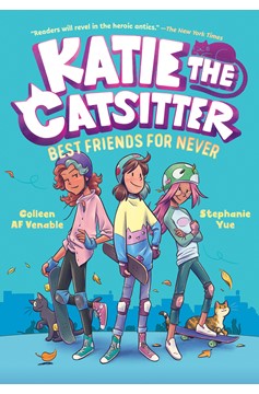 Katie The Catsitter Hardcover Graphic Novel Volume 2 Best Friends For Never