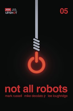 Not All Robots #5 (Mature)
