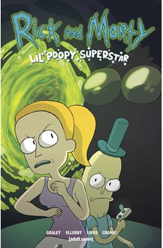 Rick and Morty Lil Poopy Superstar Graphic Novel Volume 1