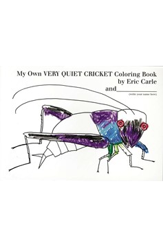 My Own Very Quiet Cricket Coloring Book