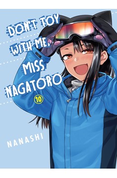 Don't Toy with Me Miss Nagatoro Manga Volume 10