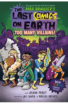 Last Comics on Earth Hardcover Graphic Novel Volume 2 Too Many Villains!