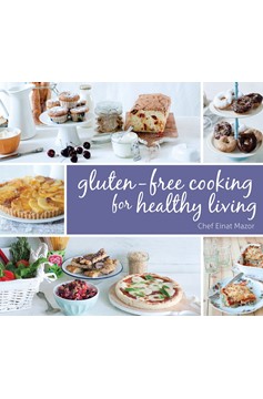 Gluten-Free Cooking for Healthy Living (Hardcover Book)