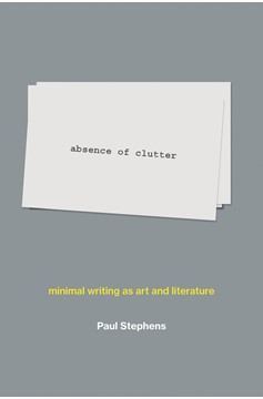 Absence Of Clutter (Hardcover Book)