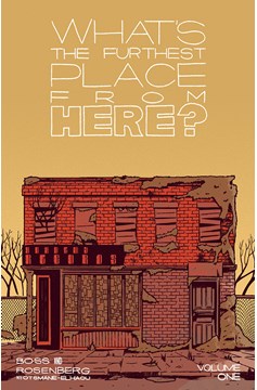 What's the Furthest Place from Here Graphic Novel Volume 1