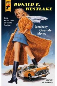 Somebody Owes Me Money (Paperback Novel)