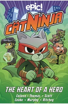 Cat Ninja Graphic Novel Volume 6 Heart of Hero