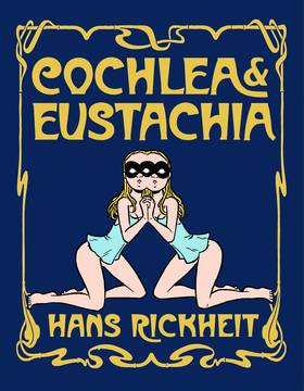 Cochlea & Eustachia Graphic Novel