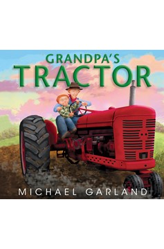 Grandpa'S Tractor (Hardcover Book)