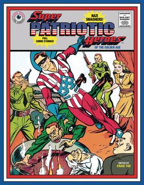 Super Patriotic Heroes Hardcover