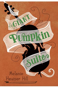 Giant Pumpkin Suite (Hardcover Book)