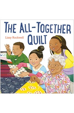 The All-Together Quilt (Hardcover Book)