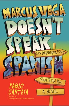 Marcus Vega Doesn'T Speak Spanish (Hardcover Book)