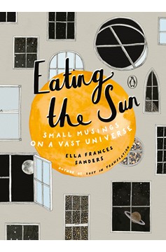 Eating The Sun (Hardcover Book)