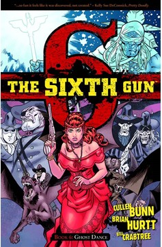 Sixth Gun Graphic Novel Volume 6 Ghost Dance (Mature)