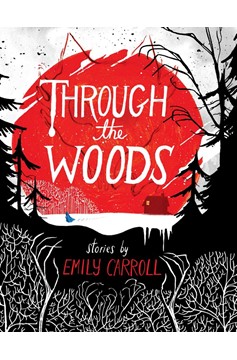 Through The Woods Graphic Novel