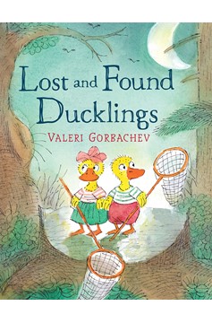 Lost And Found Ducklings (Hardcover Book)