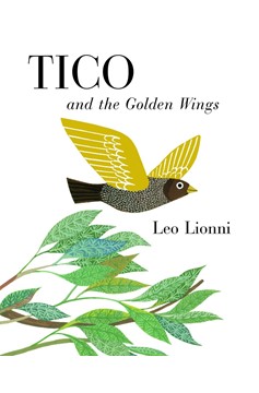 Tico and the Golden Wings (Hardcover Book)