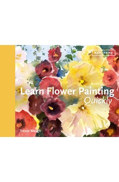 Learn Flower Painting Quickly (Hardcover Book)