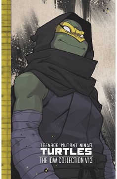 Teenage Mutant Ninja Turtles Ongoing (IDW) Collected Hardcover Volume 13