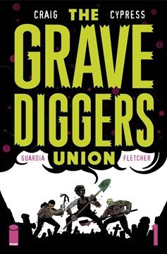 Gravediggers Union #1 (Mature)