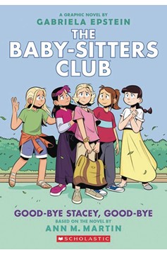 Baby Sitters Club Color Edition Graphic Novel Volume 11 Goodbye Stacey Goodbye