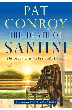 The Death Of Santini (Hardcover Book)