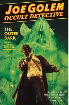 Joe Golem Occult Detective Hardcover Volume 2 Outer Dark