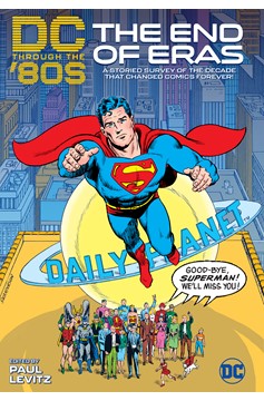 DC Through The 80's The End of Eras Hardcover